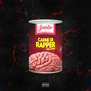 Jambo Carne di rapper prod Waves Grafica di Alessandro Oliva